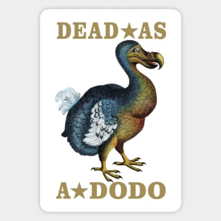 Dead As A Dodo Magnet